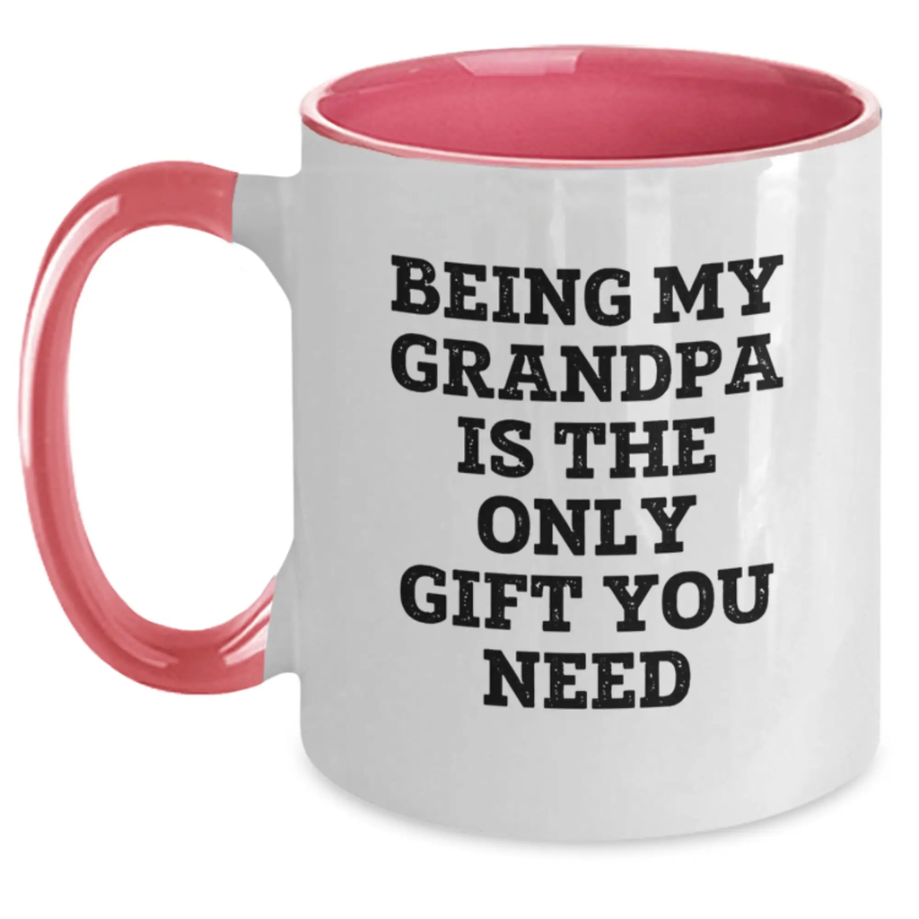 Funny Two Tone Coffee Mugs Gifts for Grandpa Being My Grandpa Is The Only Gift You Need - Gifts from Family to Grandpa - Graduation Unique Gifts for Him - Main