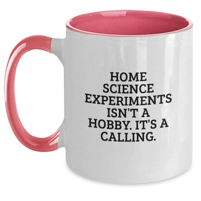 Funny Home Science Experiments Gifts for Men and Women - Two Tone Coffee Mug, Home Science Experiments Isn't A Hobby. It's A Calling., Christmas Unique Gifts from Friends and Family - Main