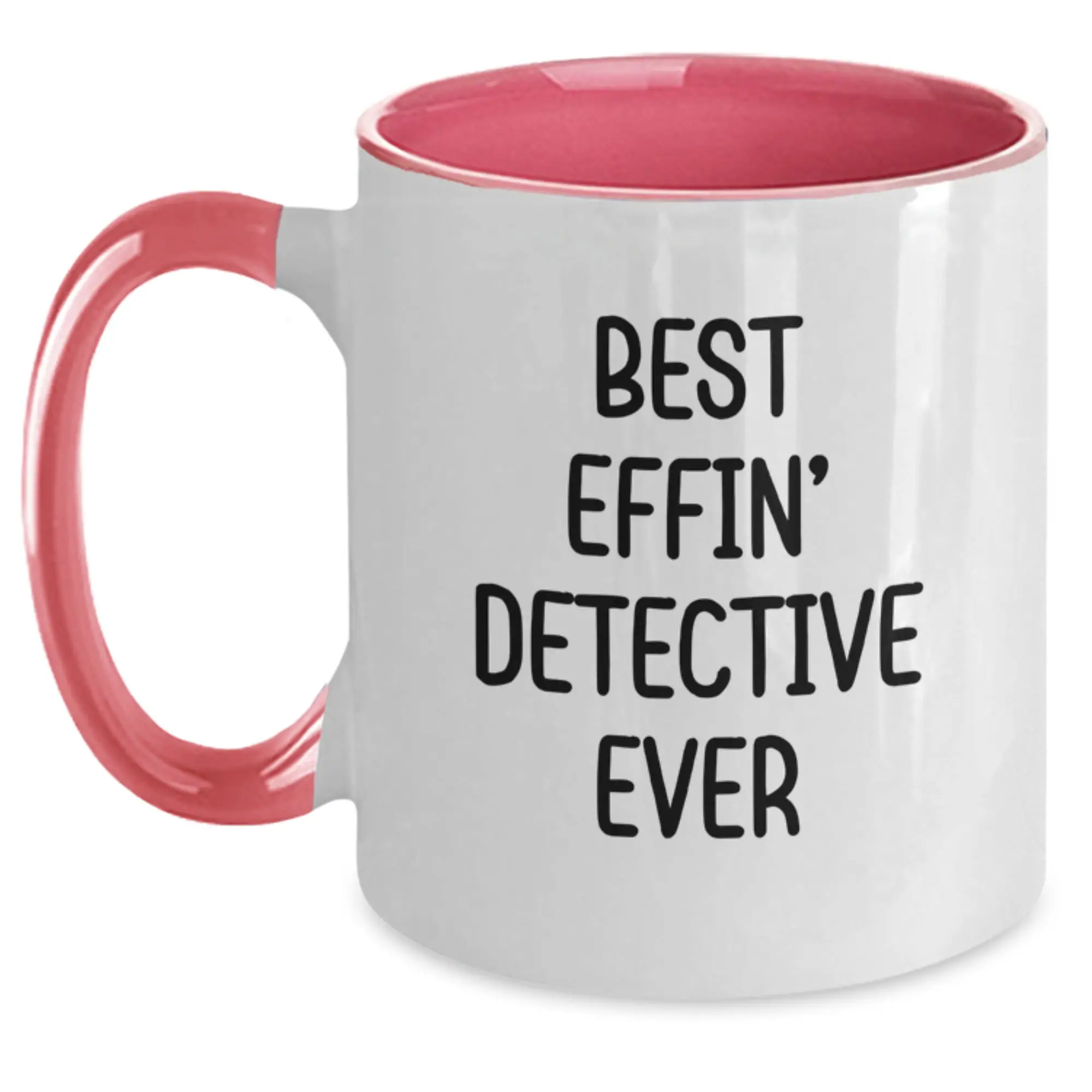 Funny Detective Gifts from Family, Best Effin' Detective Ever Two Tone Coffee Mug for Detective Men - Main