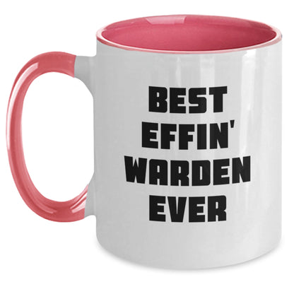 Funny Warden Gifts from Friends, Christmas Unique Mugs for Warden Lovers - Best Effin' Warden Ever Two Tone Coffee Mug - Main