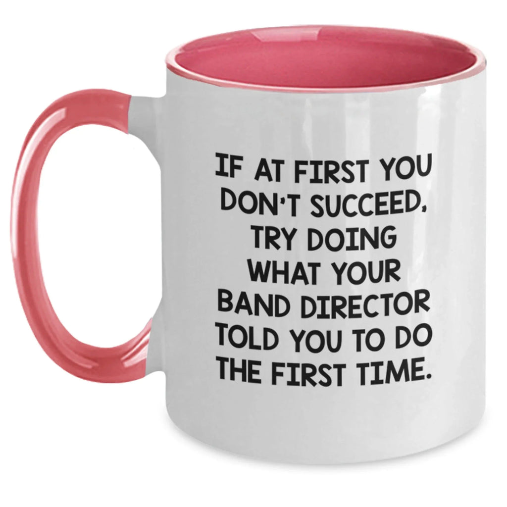 Funny Band Director Gifts from Friends for Men, 'If At First You Don't Succeed' Black and White Two Tone Coffee Mug, Christmas Unique Gifts