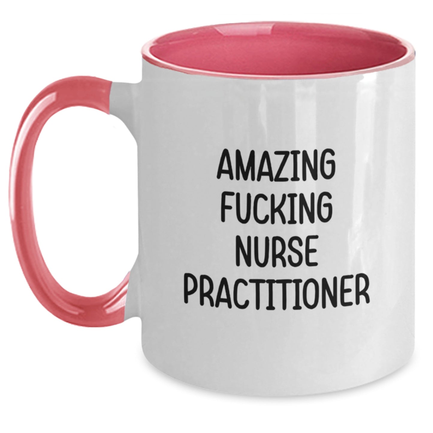 Funny Nurse Practitioner Gifts from Friends for Christmas Unique Mugs with Amazing F--king Quote, Two Tone Coffee Mug Nursing Humor - Main