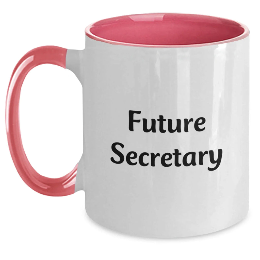 Funny Quotes for Future Secretary, Secretary Gifts, Christmas Unique Gifts from Friends, Two Tone Coffee Mug Perfect for Secretary