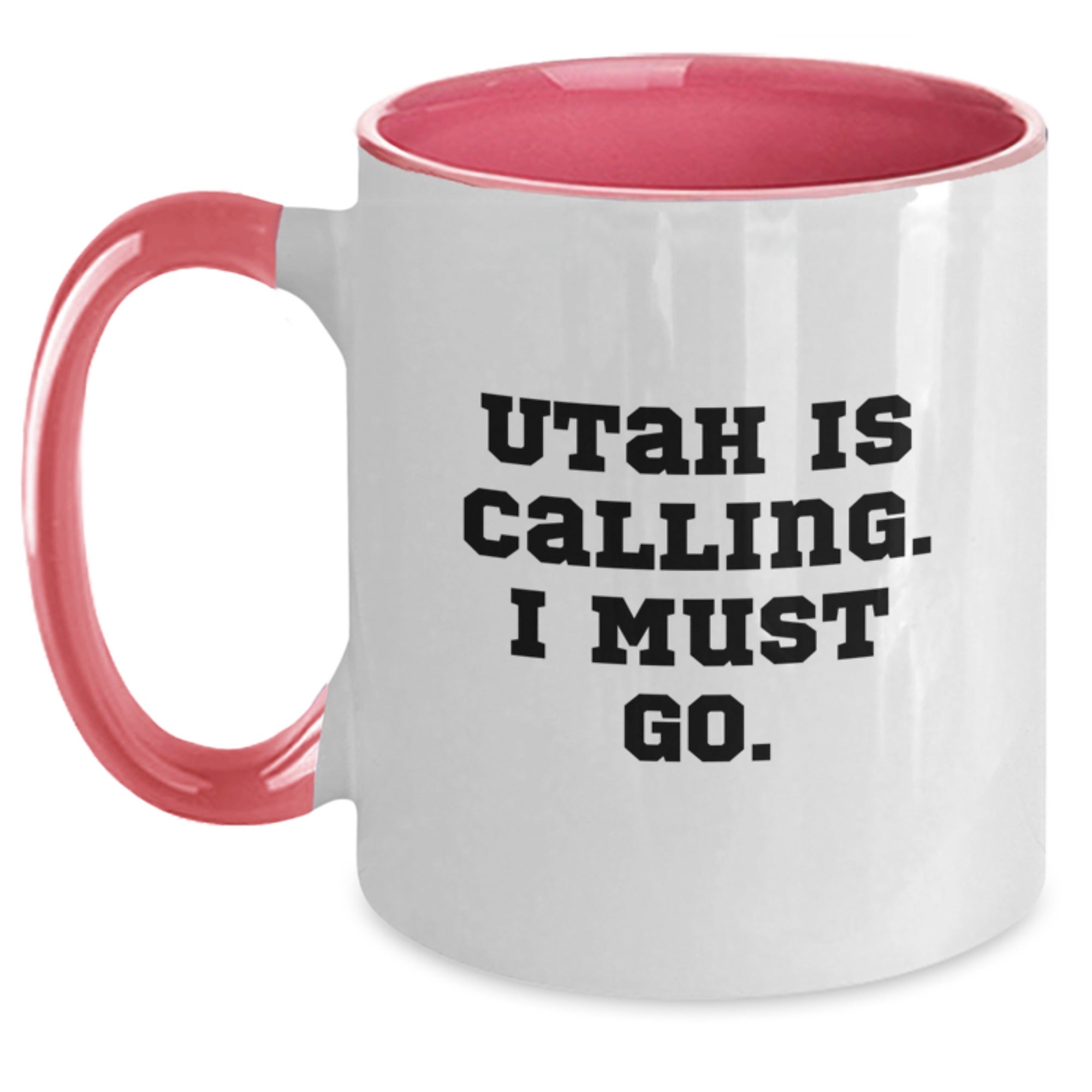 Utah Inspiration Funny Two Tone Coffee Mugs Gifts from Friends for Birthday Adventure, 'Utah Is Calling. I Must Go.' Quote - Main