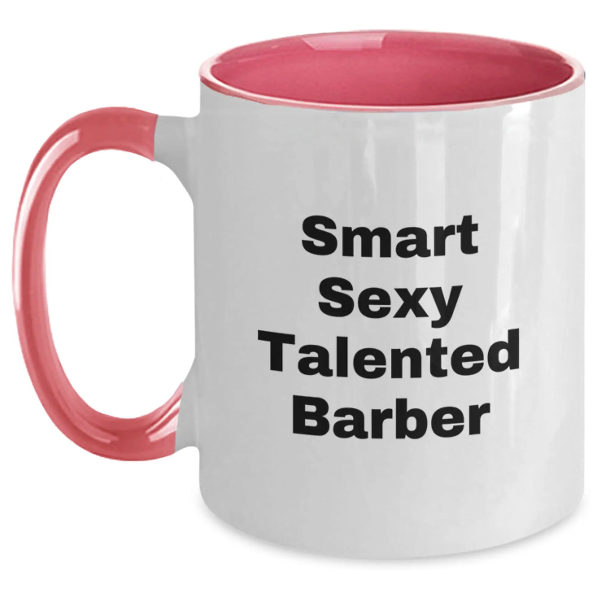 Funny Barber Gifts from Friends to Barber - Smart Sexy Talented Barber Two Tone Coffee Mug Birthday Unique Ideas - Main
