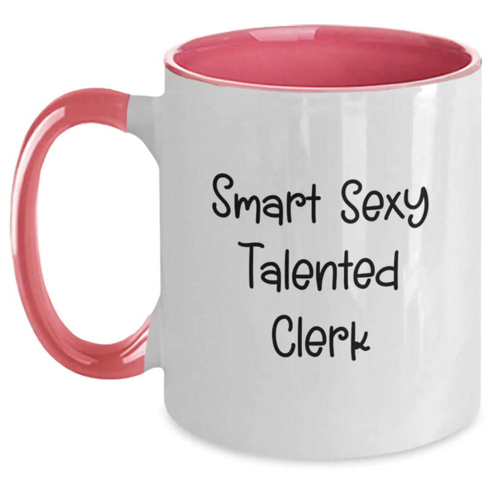 Funny Clerk Gifts from Friends and Family for Birthday Unique Talented Men and Women - Smart Sexy Two Tone Coffee Mug - Main