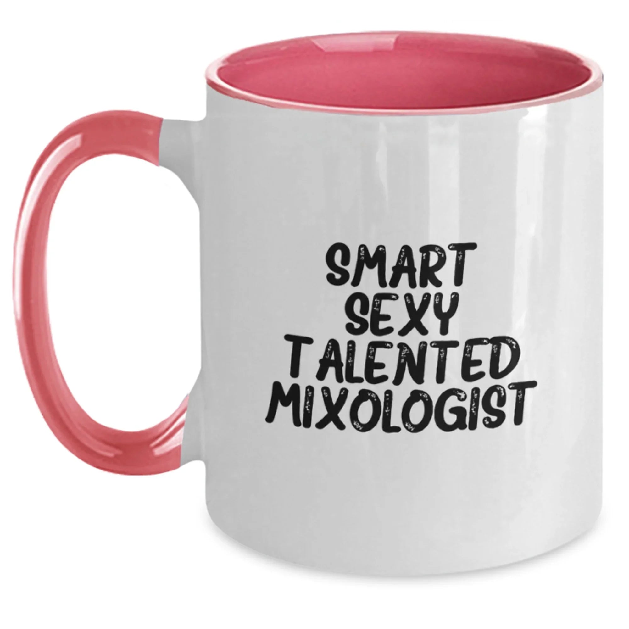 Smart Sexy Talented Mixologist Gifts from Men to Women Friends Christmas Unique Mixologist Two Tone Coffee Mugs, Funny Quote, Black and White, Red and White, Navy and White, Pink and White