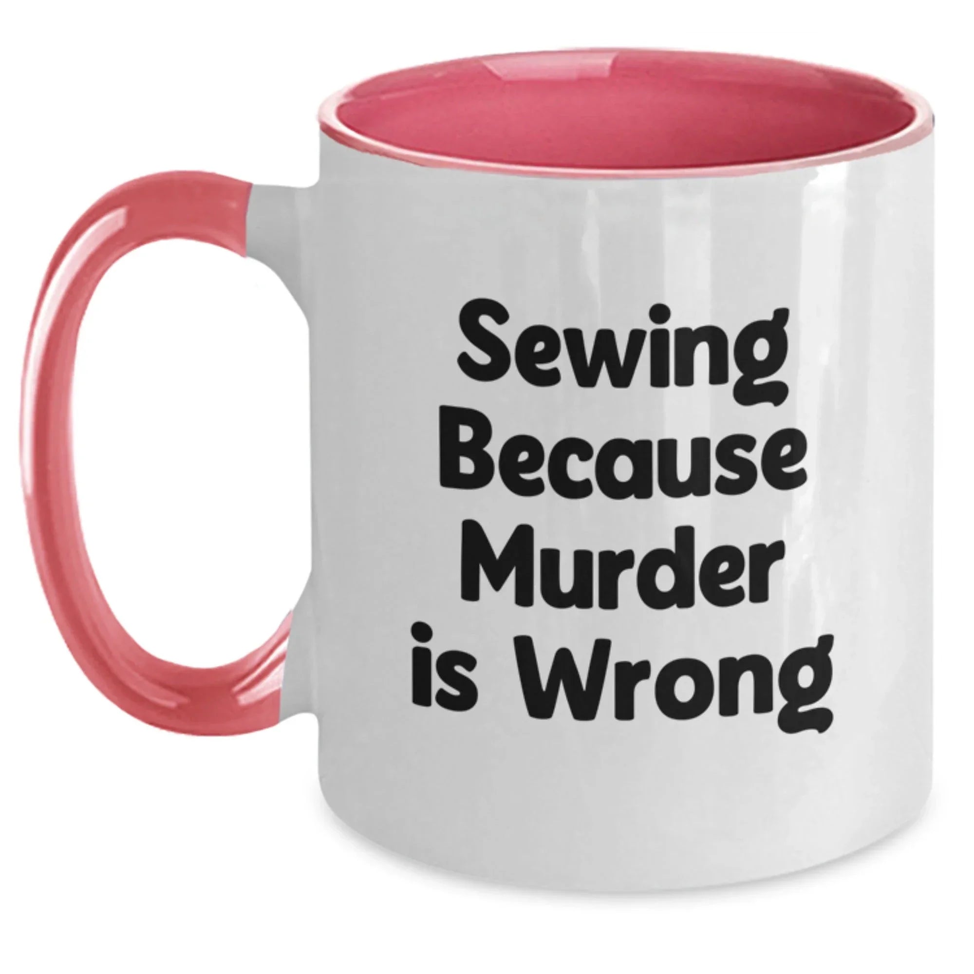 Sewing Humor Funny Graduation Gifts from Friends to Sewing Enthusiasts Two Tone Coffee Mug