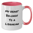 Funny Librarian Gifts for Her, My Heart Belongs To A Librarian Two Tone Coffee Mug, Christmas Unique Presents from Friends, Family, Coworkers