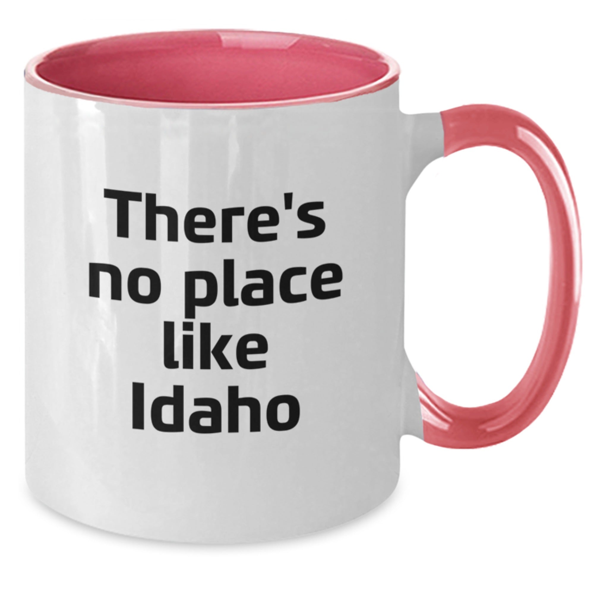 Funny Idaho Unique Gifts from Friends to Family - Christmas Mugs - 'There's No Place Like Idaho' - Additional