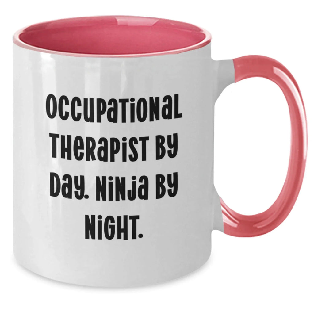Occupational Therapist Gifts from Friends Two Tone Coffee Mug with Funny Quote - Christmas Unique Presents for Occupational Therapist By Day Ninja By Night.
