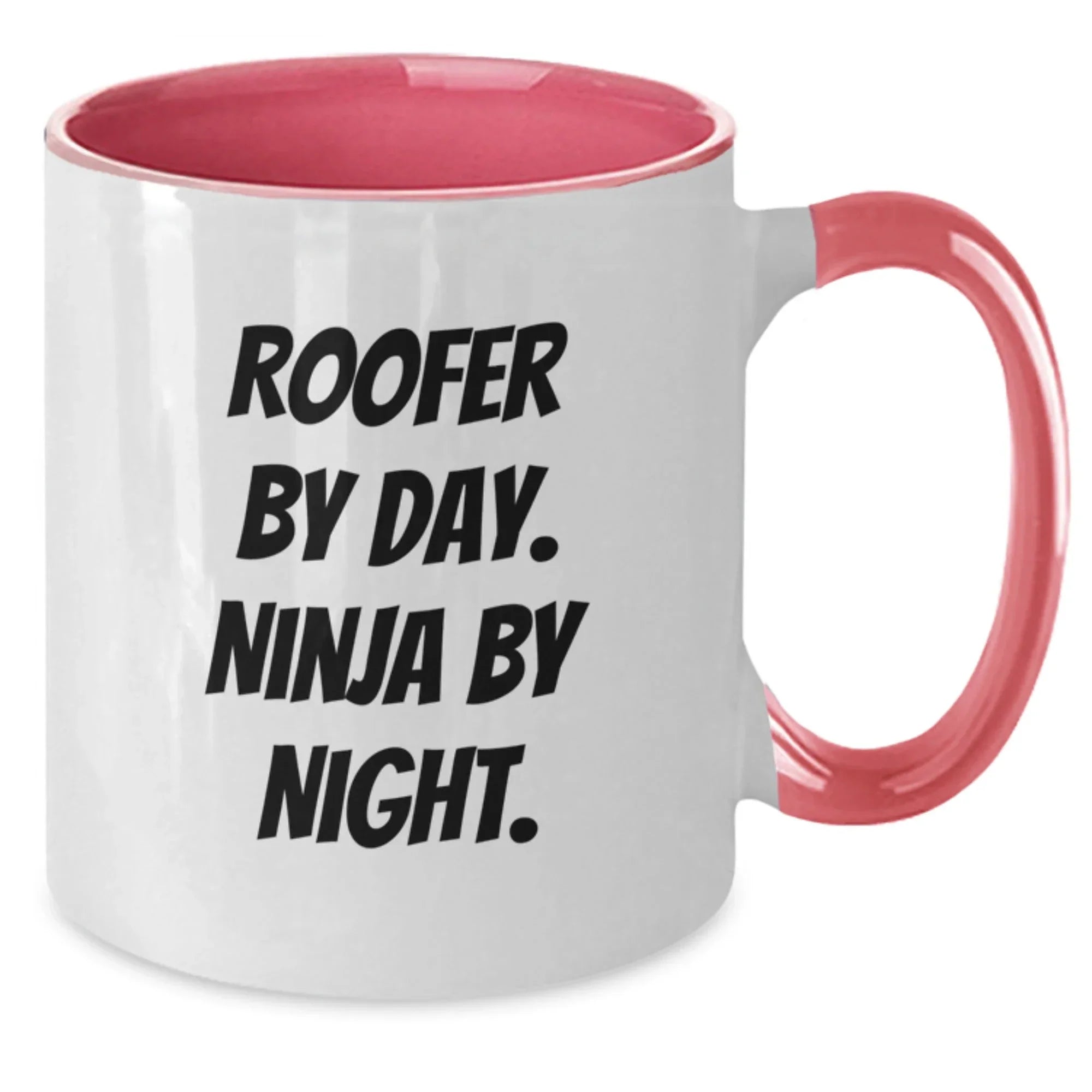 Roofer Gifts by Day, Ninja by Night Funny Two Tone Coffee Mug Gifts from Friends for Roofer Graduation Unique Gifts