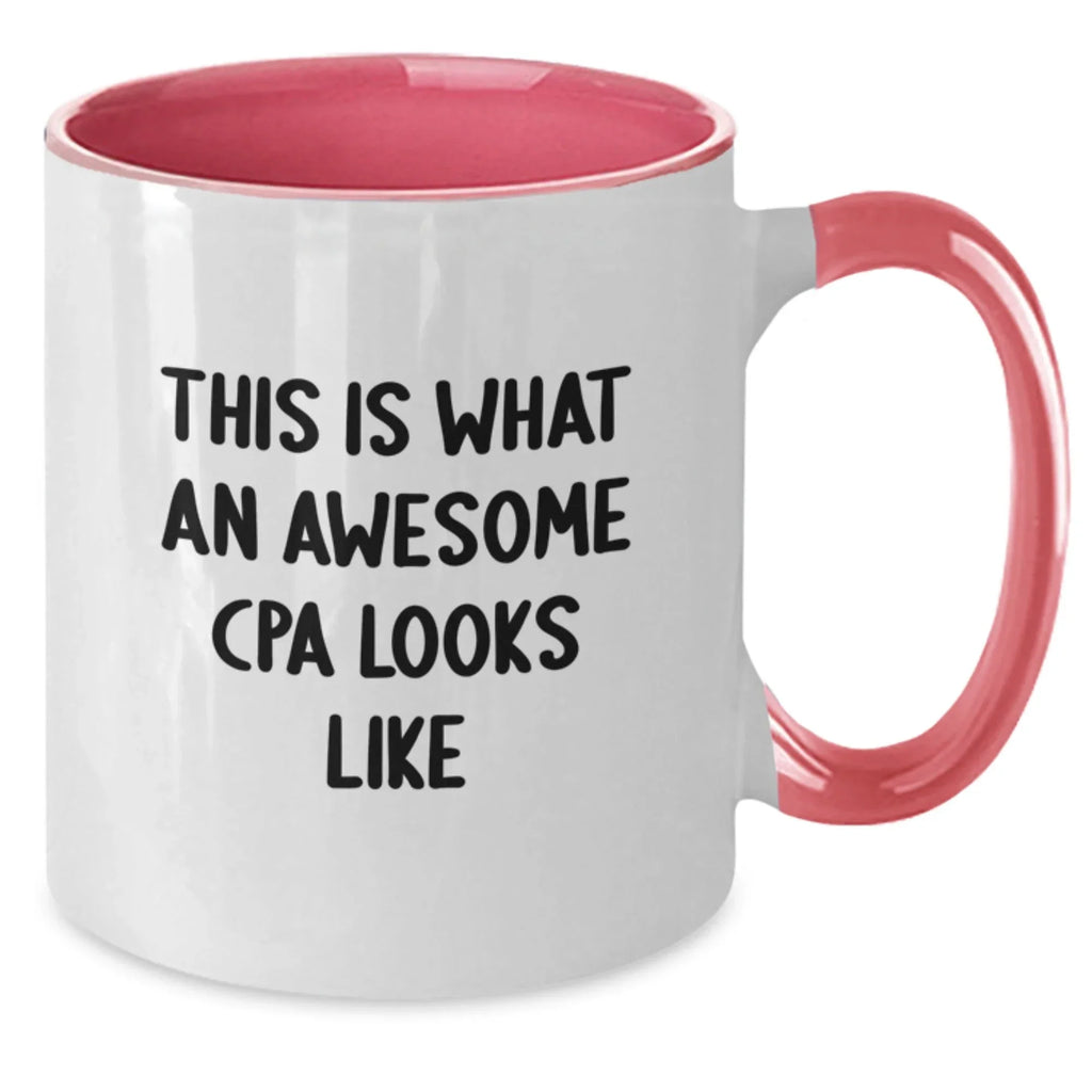 This Is What An Awesome CPA Looks Like Funny Two Tone Coffee Mug Gifts for CPA from Friends at Christmas