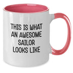 Funny Sailor Gifts from Family, Friends, or Coworkers - This Is What An Awesome Sailor Looks Like Two Tone Coffee Mug for Men, Women, or Graduation