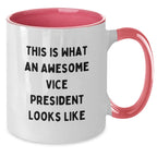 Funny Vice President Gifts from Friends and Family, This Is What An Awesome Vice President Looks Like, Two Tone Coffee Mug for Graduation Unique Gifts