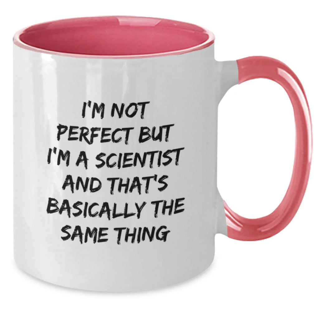 Funny Scientist Gifts from Men to Women - I'm Not Perfect Two Tone Coffee Mug - Christmas Unique