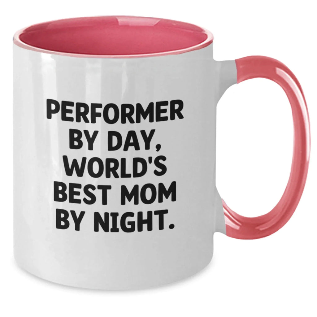 Funny Performer Gifts for Men or Women, Graduation Unique Gifts from Friends, Coworkers, or Family, Two Tone Coffee Mug with Inspirational Quote