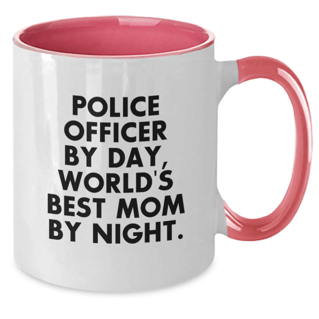 Police Officer By Day, Funny World's Best Mom By Night - Two Tone Coffee Mug Gifts for Police Officer, Funny Graduation Unique Gifts from Family to Men