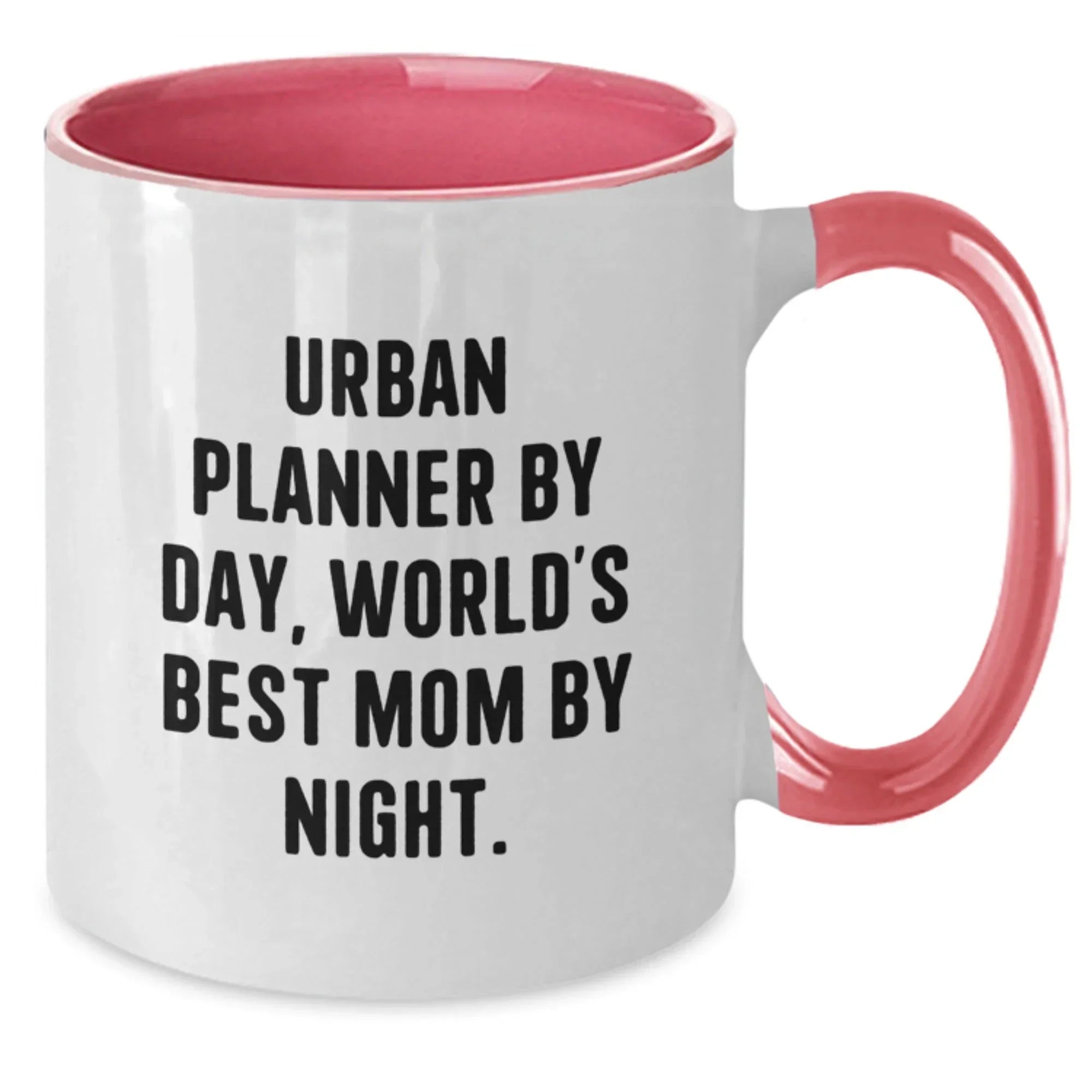 Urban Planner Gifts - Funny Quotes Two Tone Coffee Mug, Gifts from Mom for Urban Planner, Birthday Unique Gifts