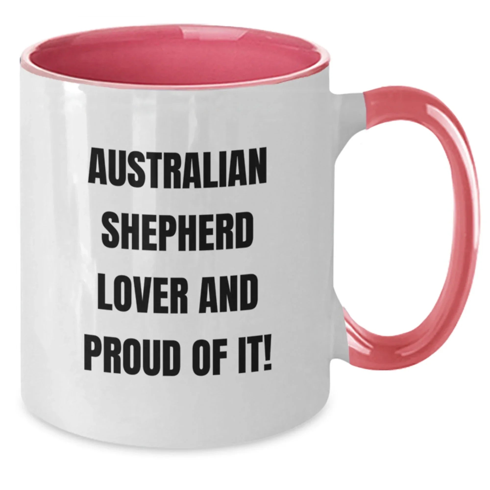 Australian Shepherd Lovers Funny Quote Two Tone Valentines Coffee Mug Gift