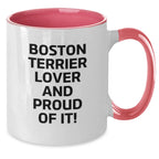 Boston Terrier Lover Mug Two Tone Funny Quote Gift For Valentine