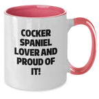 Cocker Spaniel Dog Lover Two Tone Coffee Mug Funny Quote Valentines Gift