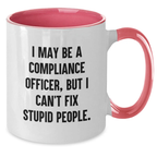 Compliance Officer Two Tone Coffee Mug Idea for Coworkers Birthday Gift - Additional