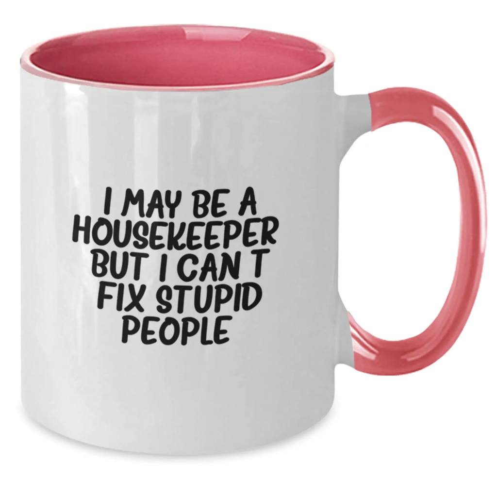 Witty Housekeeper Two Tone Coffee Mug Novelty for Friends Birthday Gift - Additional