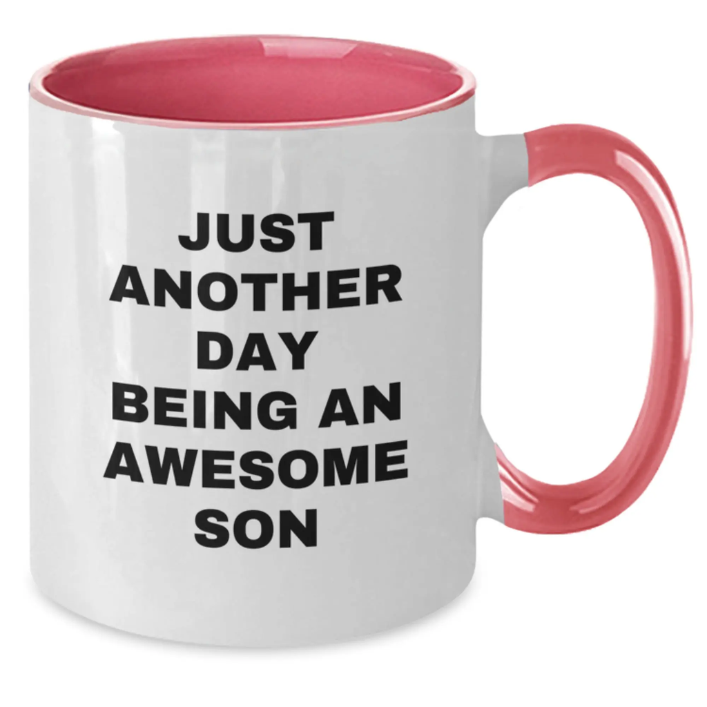 Funny Son Gifts from Mom or Dad - Just Another Day Being An Awesome Son Two Tone Coffee Mug for Graduation - Additional