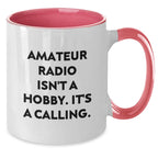 Funny Amateur Radio Two Tone Coffee Mugs, 'Amateur Radio Isn't A Hobby. It's A Calling.', Gifts from Family to Friends for Christmas Unique Presents