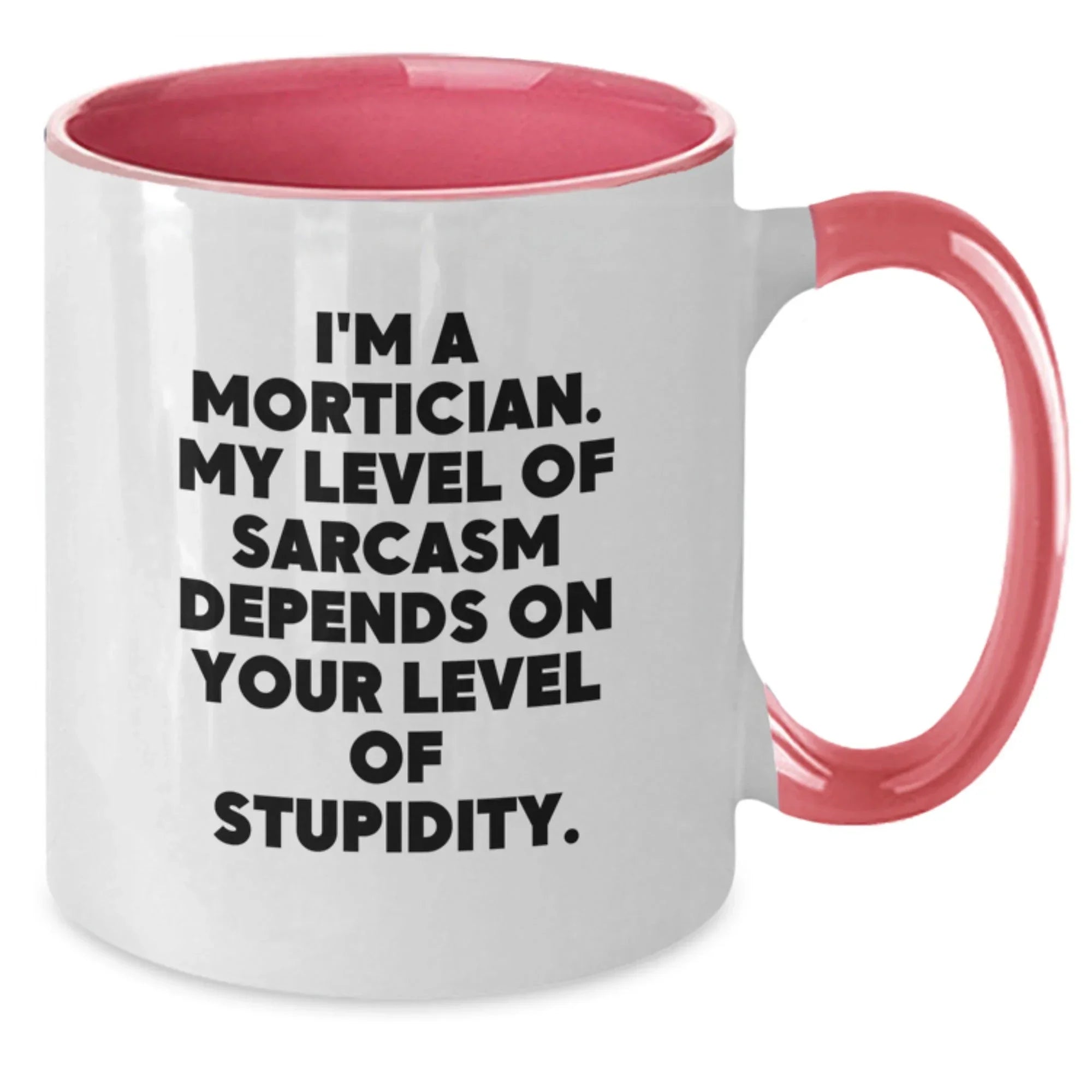 Mortician Humor Funny Two Tone Coffee Mug Gifts for Mortician Friends Christmas Unique Finds