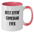 Funny Comedian Gifts from Friends for the Best Effin' Comedian Ever - Two Tone Coffee Mug, Christmas Unique Presents