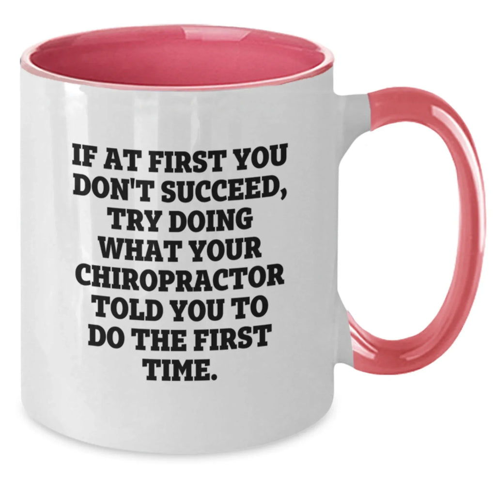 Funny Chiropractor Gifts from Friends for Graduation - Two Tone Coffee Mug