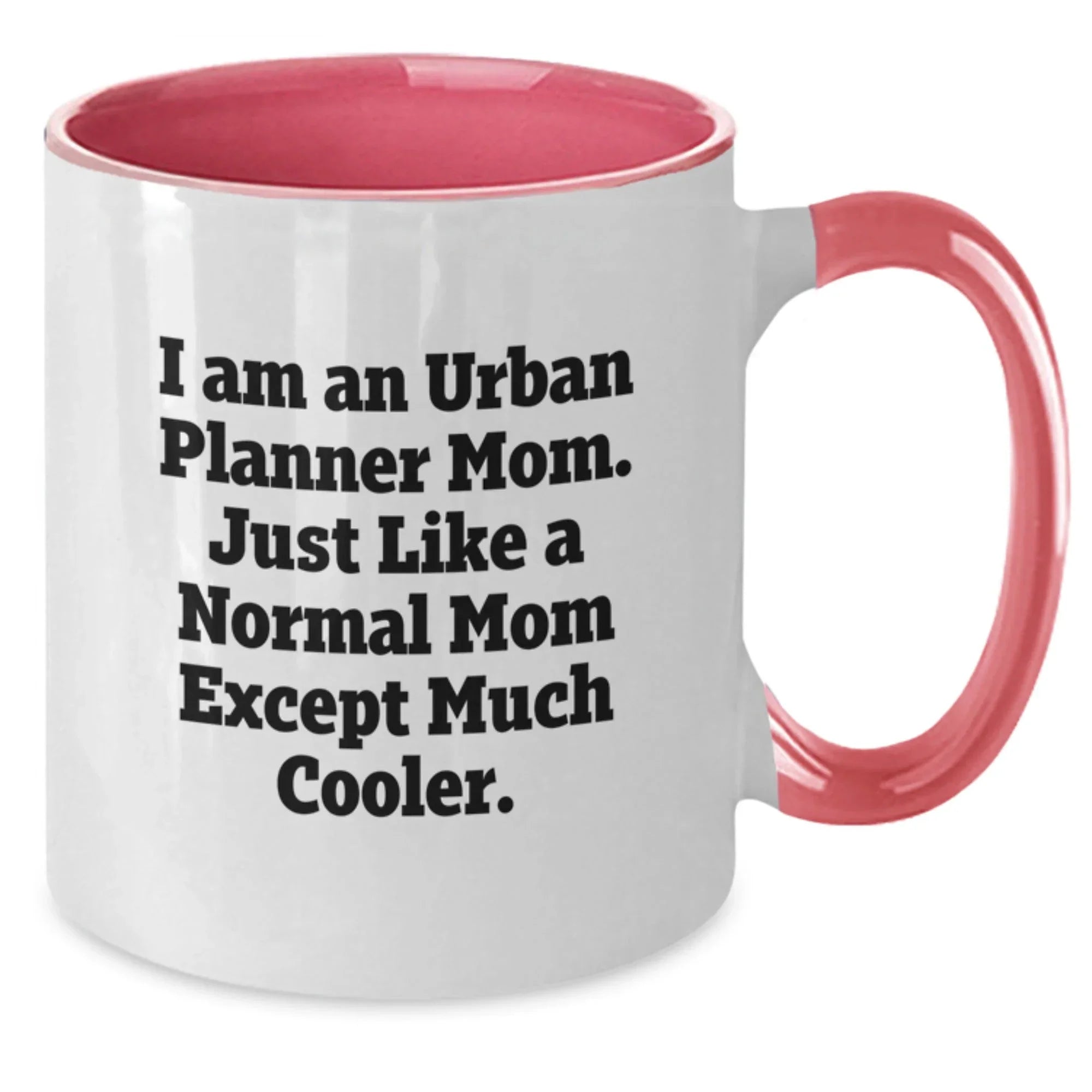 Funny Urban Planner Mom Two Tone Coffee Mugs Gifts from Men to Women Friends and Family Christmas Unique Presents