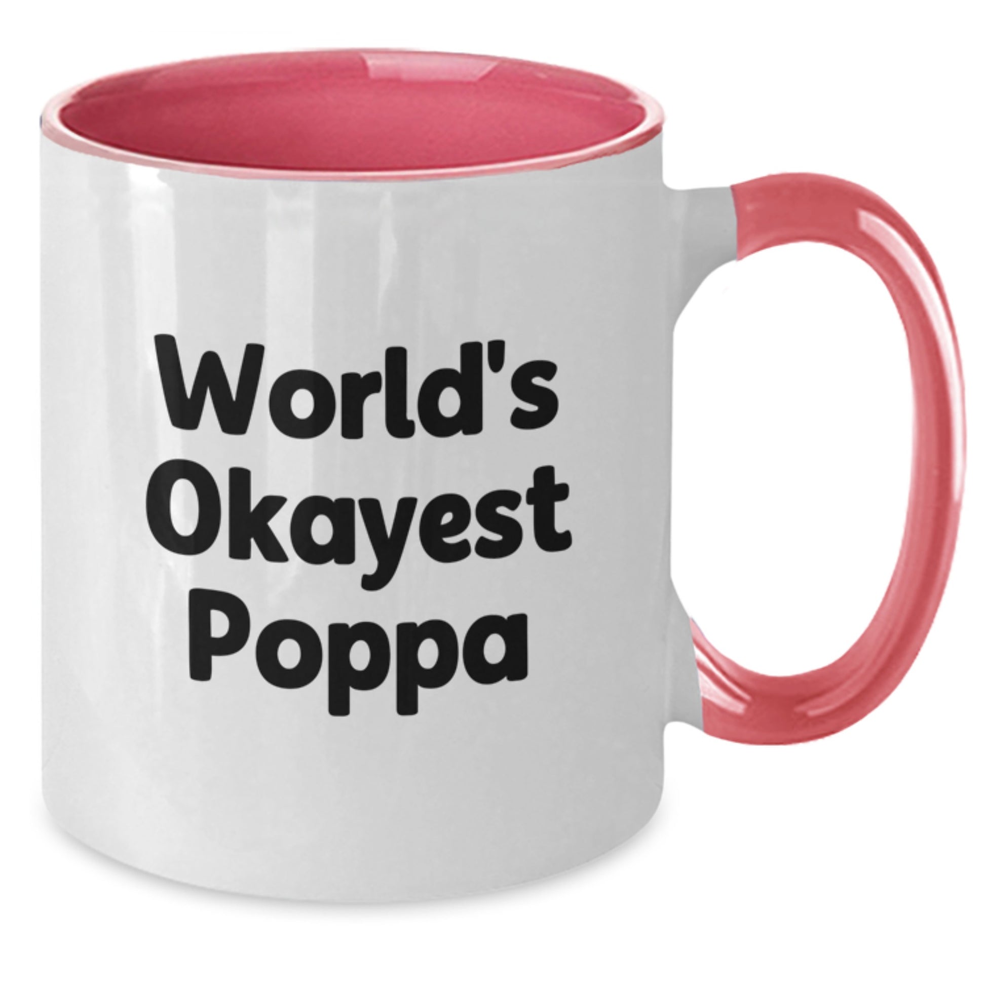Funny Poppa Gifts from Family - World's Okayest Poppa Two Tone Coffee Mug for Dad this Christmas - Additional