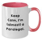 Funny Paralegal Gifts from Friends, Unique Christmas Unique Gifts for Paralegal, Two Tone Coffee Mug with Keep Calm, I'm almost A Paralegal Quote