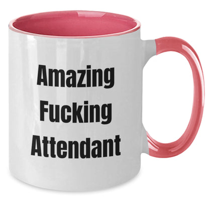 Funny Attendant Gifts from Men to Women, Unique Two Tone Coffee Mugs for Christmas Unique Gifts, Quote: 'Amazing F--king Attendant' with Funny Humor - Additional