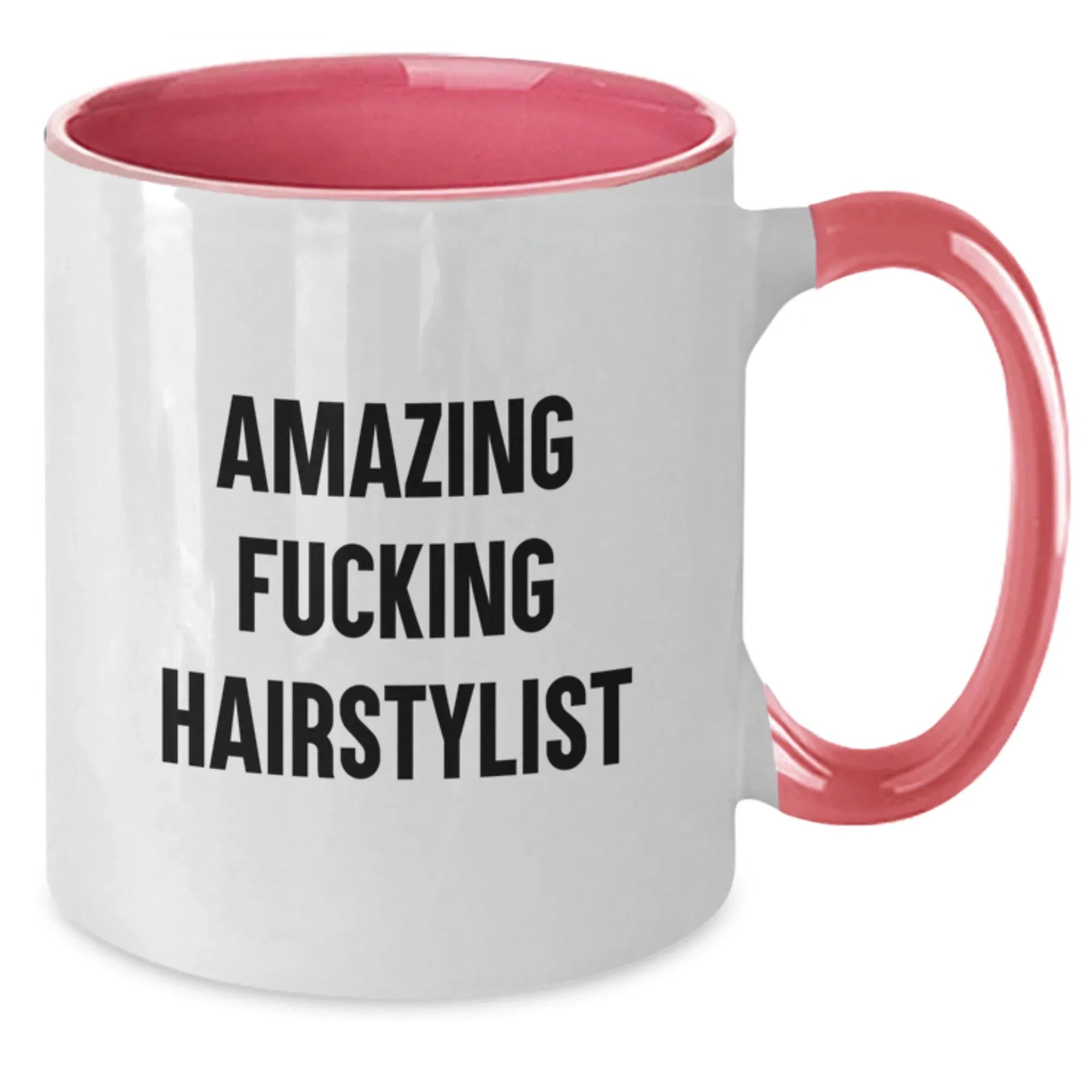Funny Hairstylist Gifts from Friends for Graduation - Two Tone Coffee Mug, Amazing F--king Hairstylist Quote, 11oz Ceramic