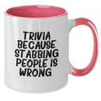 Trivia Fun Mugs, Funny Gifts from Friends for Trivia Enthusiasts on Birthday, Two Tone Coffee Mug with Witty Quote
