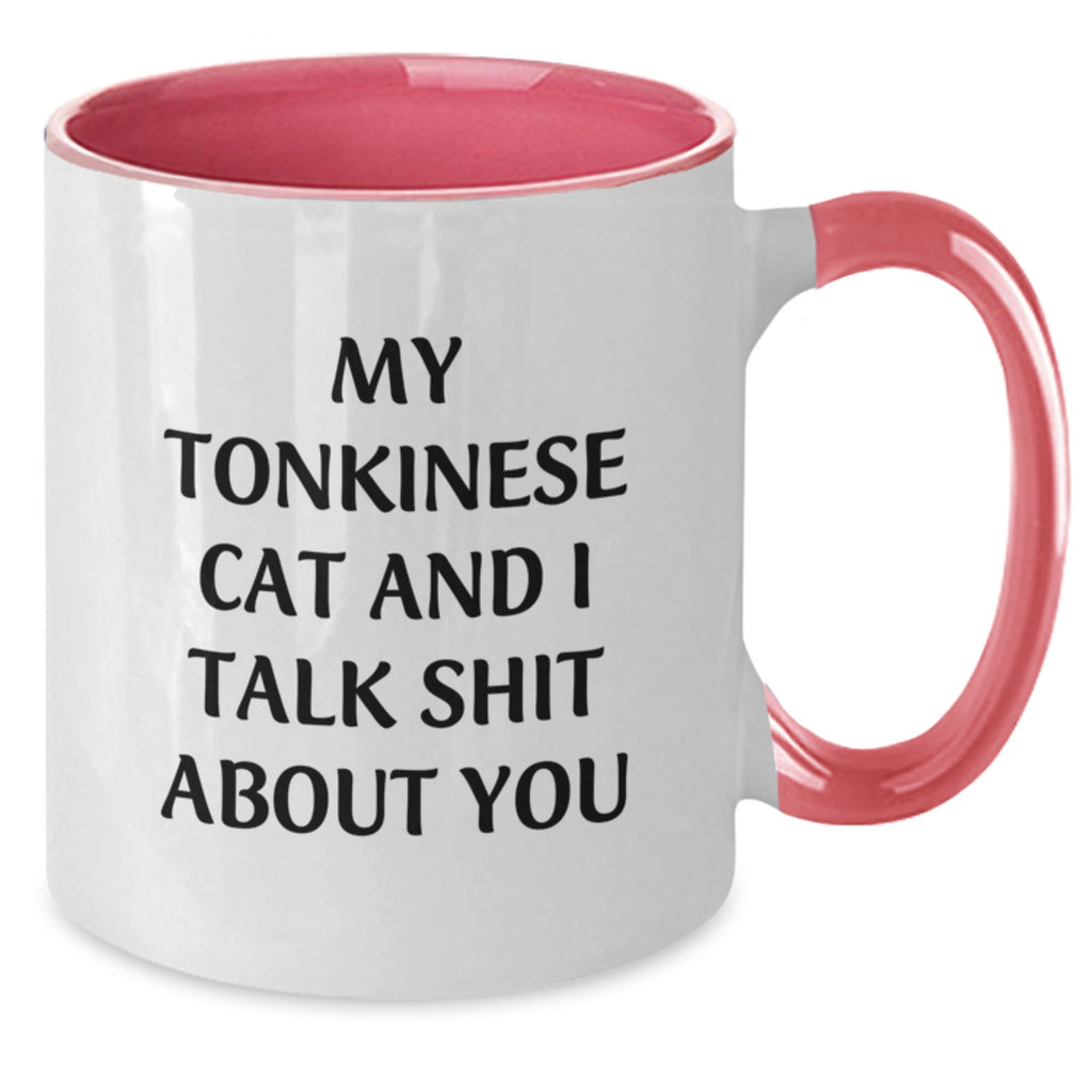 Tonkinese Cat Coffee Mug Gift for Him - Witty Quote Keepsake - Additional