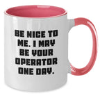 Operator Humor Funny Two Tone Coffee Mug Gifts from Friends and Family for Birthday