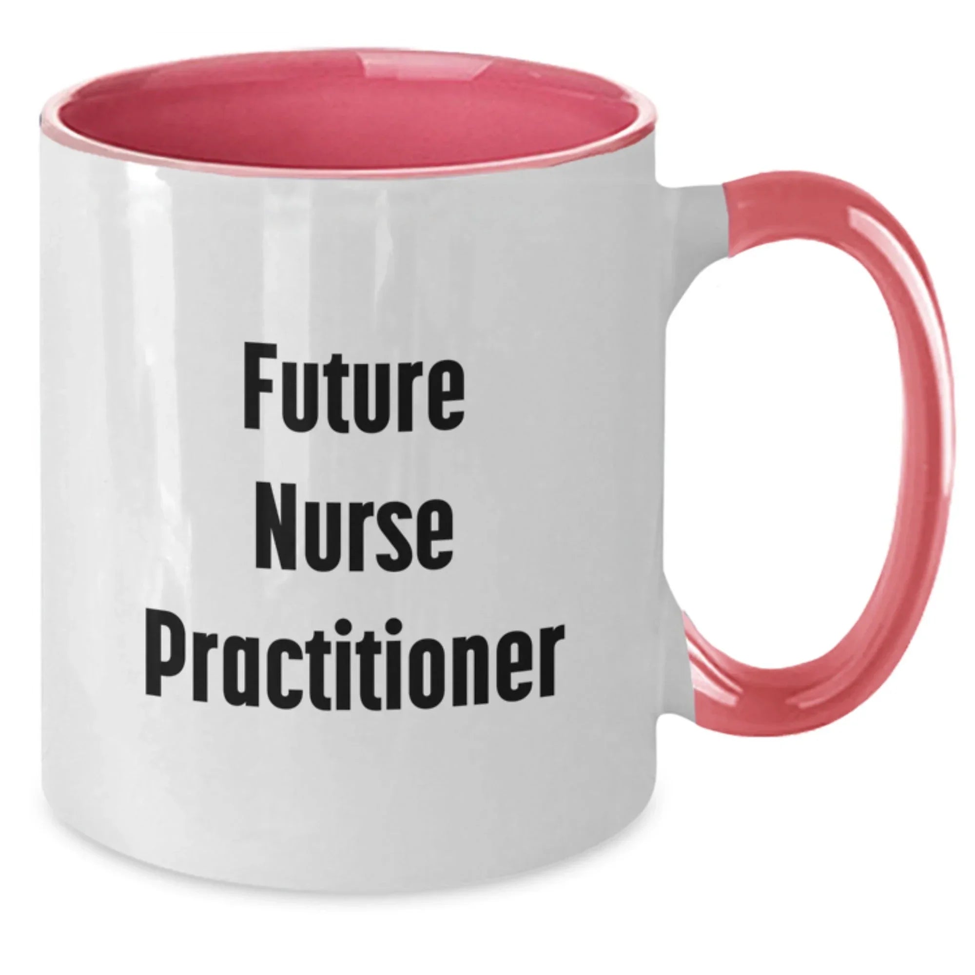 Funny Nurse Practitioner Gifts - 'You're the Future' Two Tone Coffee Mug for Birthday