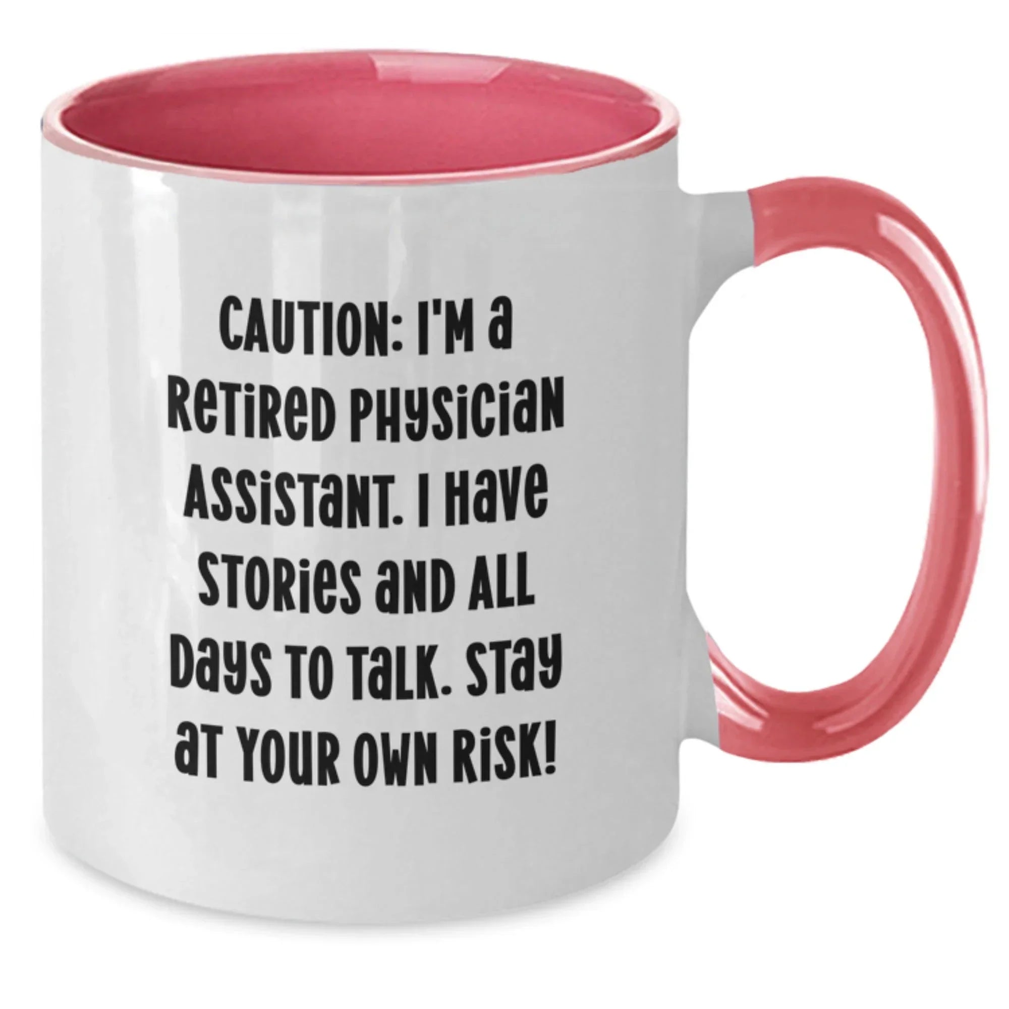 Funny Physician Assistant Gifts from Friends - 'Caution: I'm A Retired Physician Assistant...' Two Tone Coffee Mug, Birthday Unique Gifts for Physician Assistant