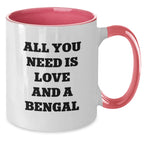 Funny Bengal Cat Two Tone Coffee Mug Gifts from Family for Valentine's - All You Need Is Love And A Bengal