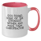 Chiropractor Humor Gifts from Friends for Birthday - Funny Two Tone Coffee Mug, God Found Strong Women, Inspirational Quote