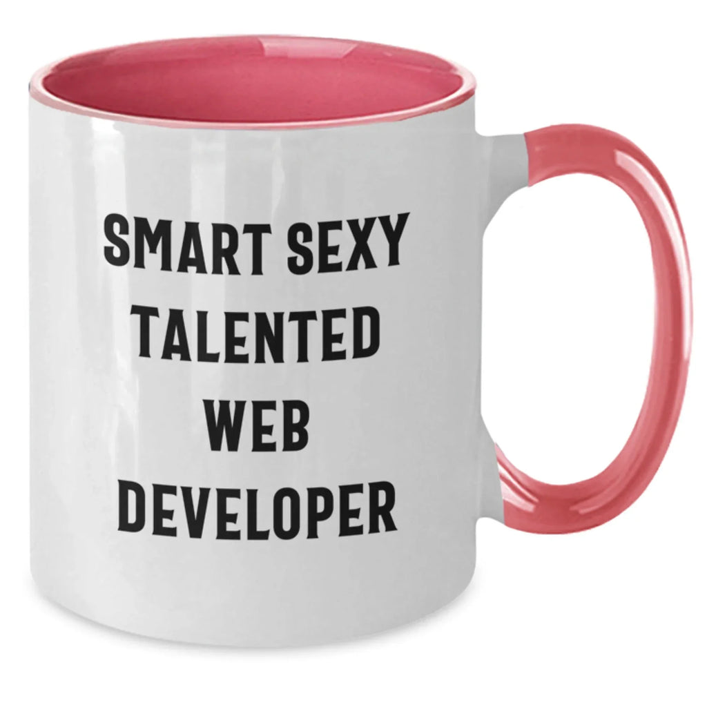 Funny Web Developer Gifts from Friends for Birthday Unique Web Developer Two Tone Coffee Mug, 'Smart Sexy Talented'