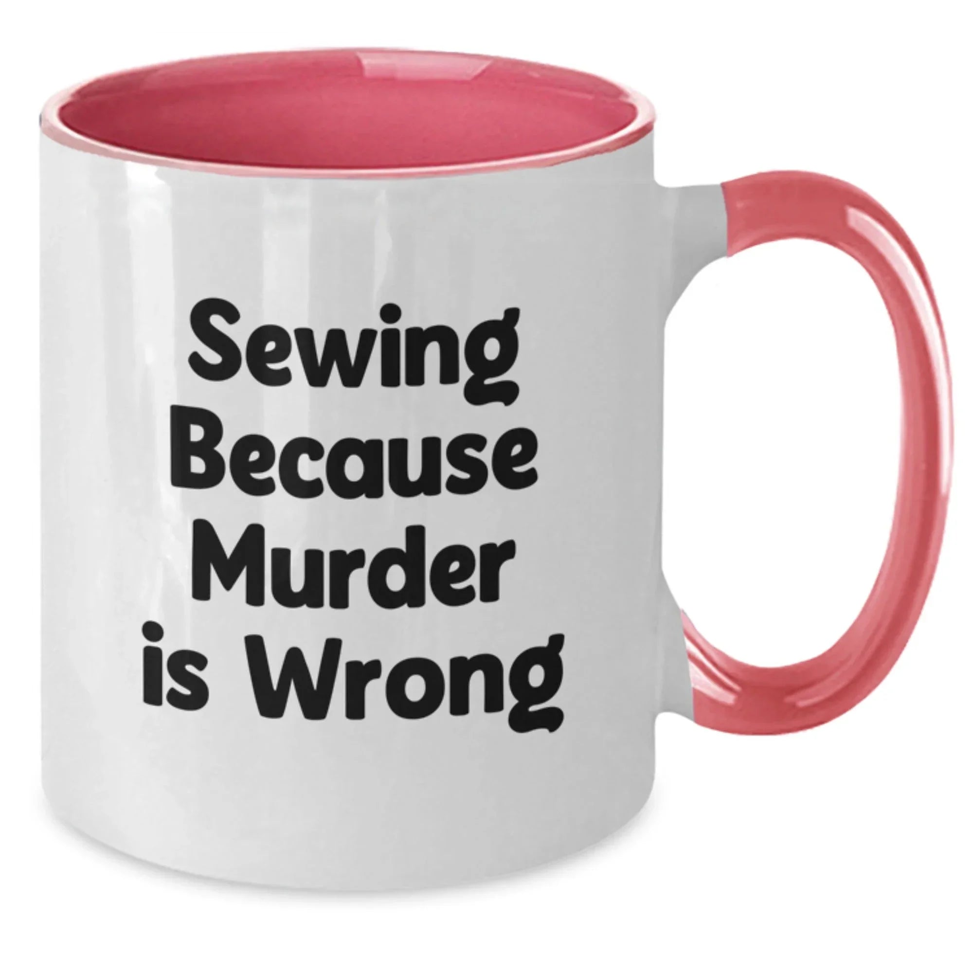 Sewing Humor Funny Graduation Gifts from Friends to Sewing Enthusiasts Two Tone Coffee Mug