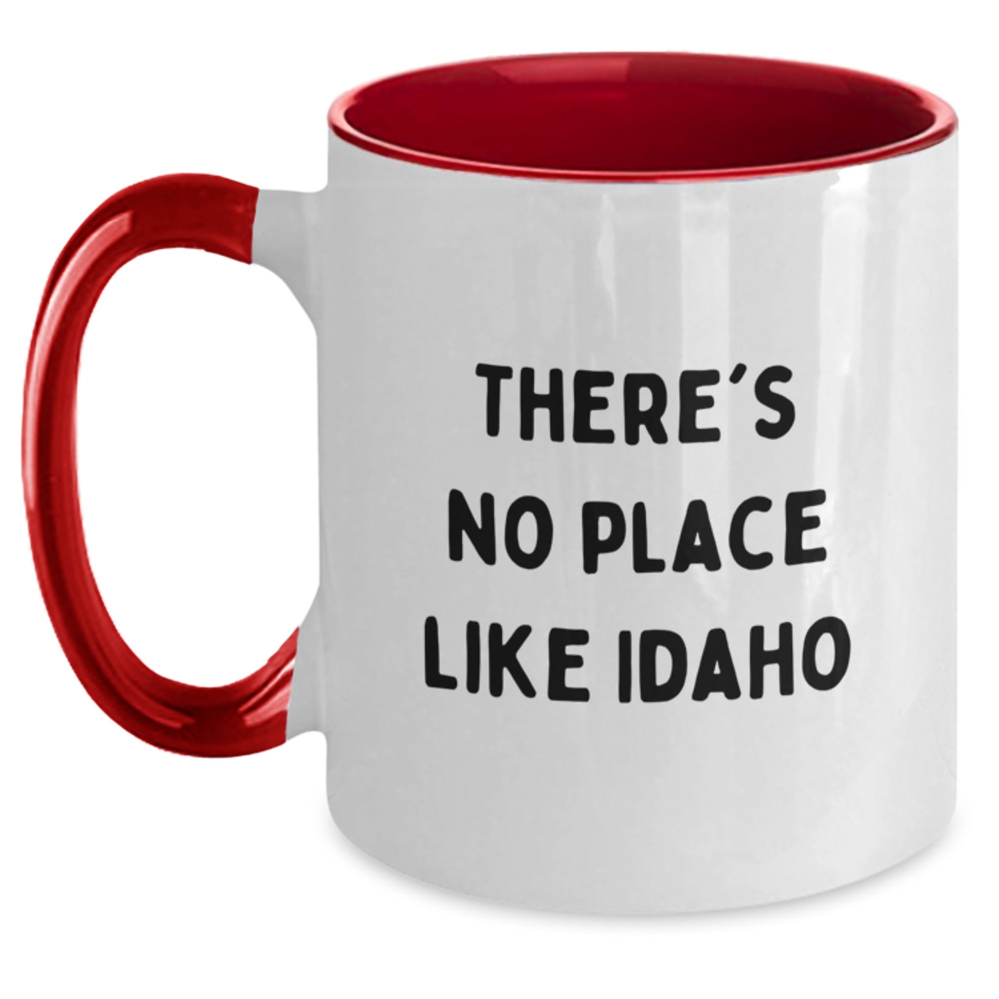Funny Idaho Christmas Unique Gifts from Friends and Family Two Tone Coffee Mugs with There's No Place Like Idaho Quote - Main