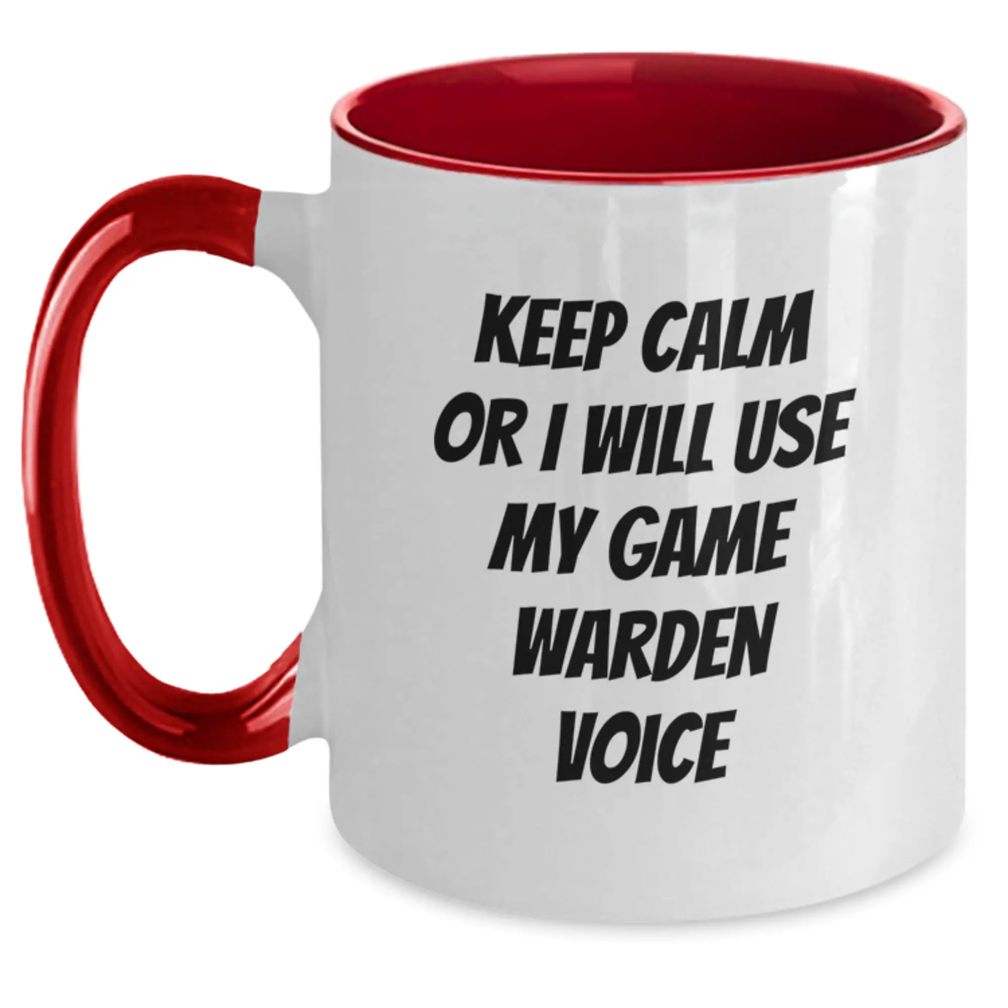 Funny Game Warden Gifts from Friends, Keep Calm Or I Will Use My Game Warden Voice Two Tone Coffee Mug for Game Wardens on Mother's Day - Main