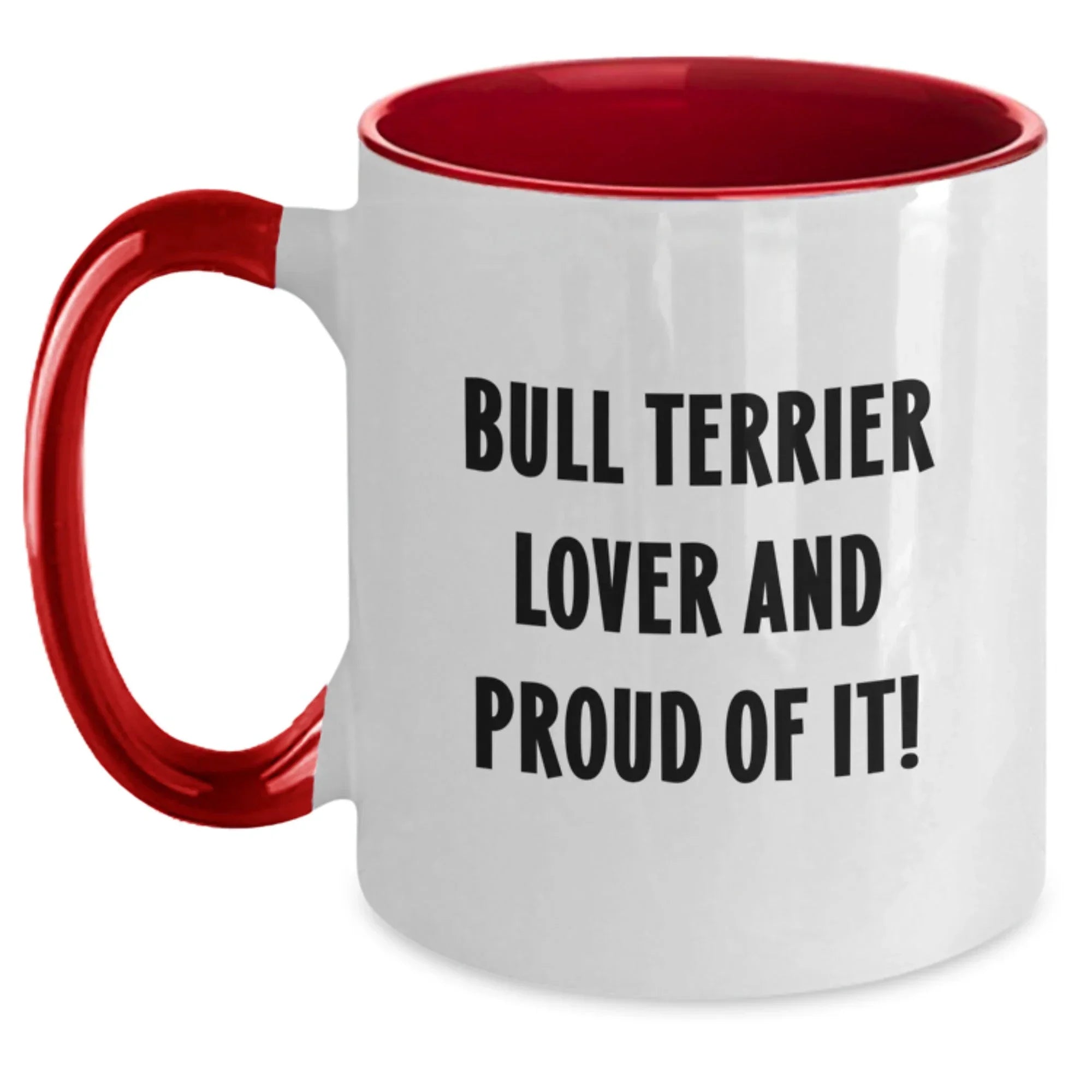 Bull Terrier Lover Gift Mug Funny Quote For Men Women Friends Family Valentines